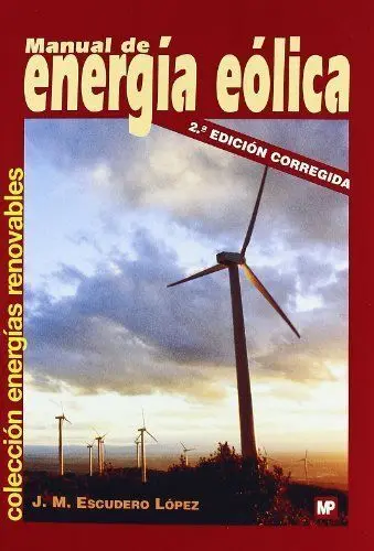 Manual de Energia Eolica (2ª Edicion Corregida)
