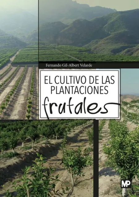 El Cultivo de las Plantaciones Frutales