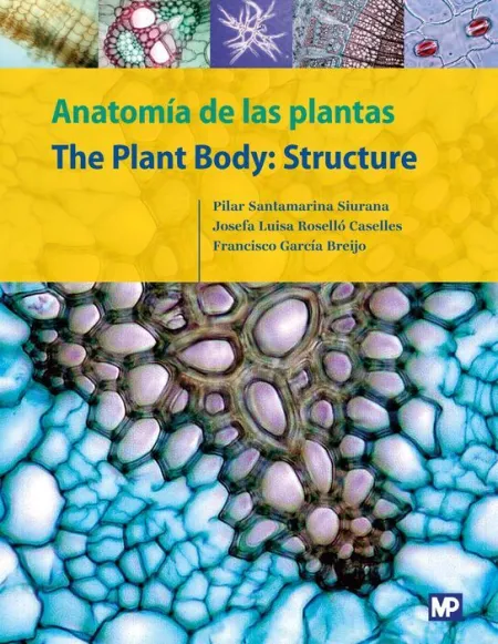 Anatomía de las Plantas / The Plant Body: Structure