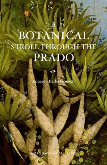 A Botanical Stroll Through The Prado