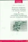Herencias Indigenas Tradiciones Europeas