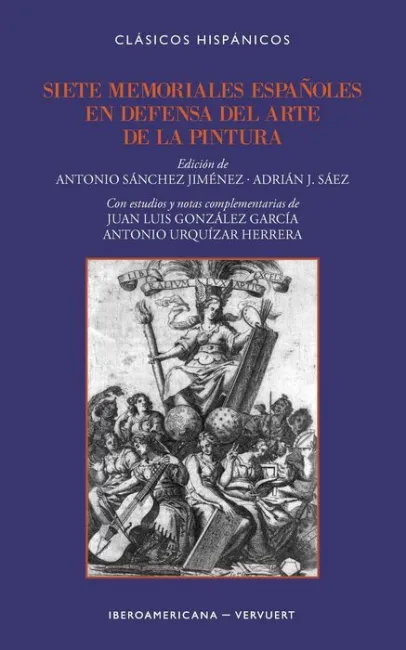 Siete Memoriales Espaã±Oles en Defensa del Arte de la Pintura
