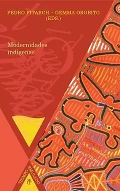 Modernidades Indã?Â¡Genas.