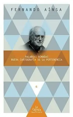 Palabras Nã?Â³Madas. Nuevas Cartografã?Â¡As de la Pertenencia.