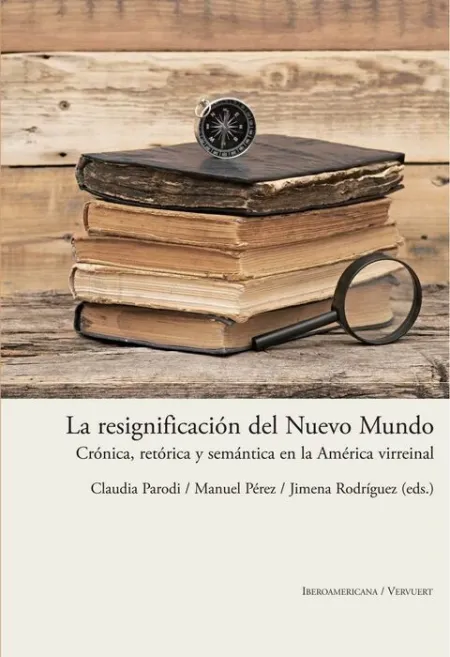 La Resignificaciã?Â³N del Nuevo Mundo