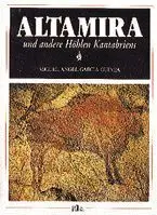 Altamira Und Andere Hã?Â¶Hlen Kantabriens