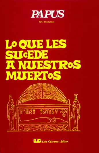 Lo que les Sucede a nuestros Muertos