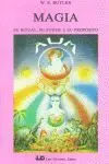Magia, Su Ritual, Su Poder y Su Propã?Â³Sito