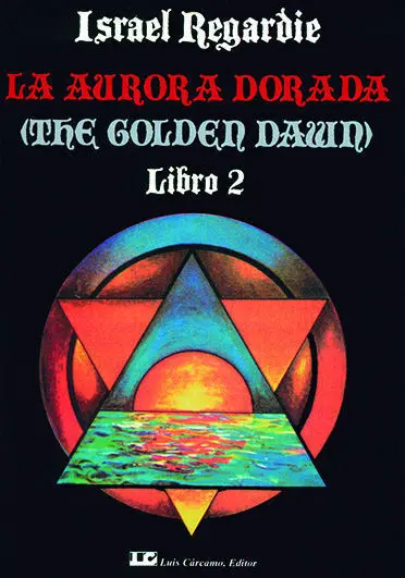 La Aurora Dorada. Tomo 2
