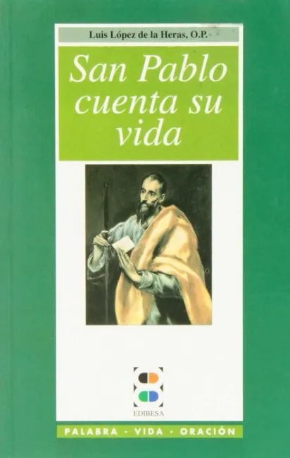 San Pablo Cuenta Su Vida