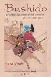 Bushido. El Codigo del Honor de los Samurai