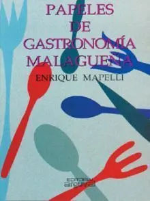 Papeles de Gastronomia Malagueã?Â?A