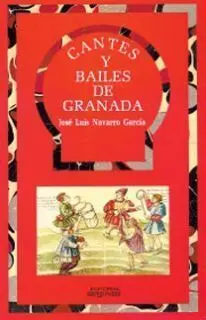 Cantes y Bailes de Granada