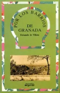 Por los Barrios de Granada