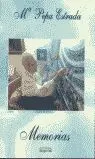 Memorias. Marã?ÂA Pepa Estrada
