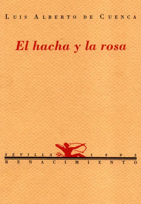 Hacha y la Rosa,El