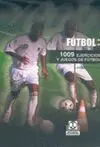1009 Ejercicios y Juegos de Futbol