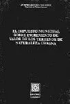 Impuesto Municipal Sobre el Incremento del Valor de los Terrenos Denaturaleza Ur