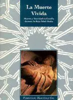 La Muerte Vivida. Muerte y Sociedad en Castilla Durante la Baja Edad Media