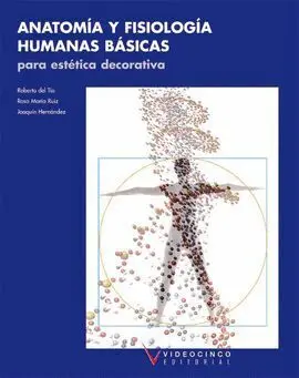 006 Est. -Anatomia y Fisiologia Humanas Basicas para Estetica...