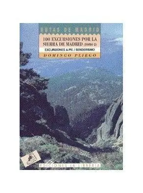 Cien Excursiones por la Sierra de Madrid. Tomo 2