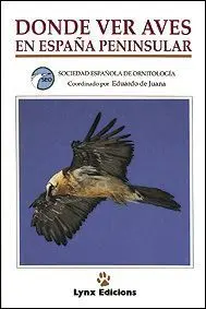 Donde Ver Aves Espaã?Â?A Peninsular