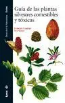 Guia de las Plantas Silvestres Comestibles y Toxicas