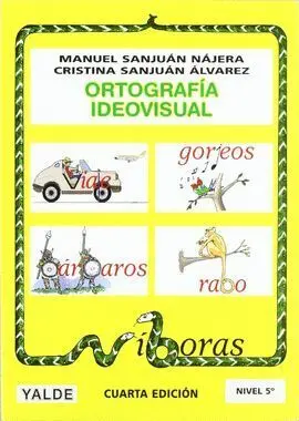 Ortografía Ideovisual, Nivel 5