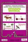 Ortografia Ideovisual Nivel 6 (11-12 Años) -2ª Edicion