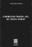 Jurisprudencia Procesal Civil del Tribunal Supremo.