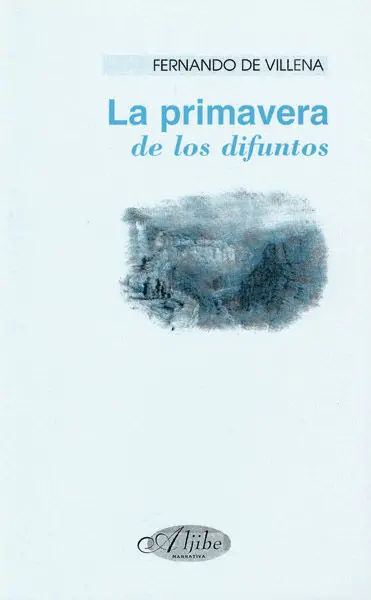 La Primavera de los Difuntos