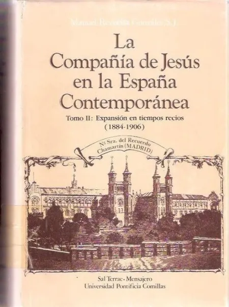 La Compaã?Â±Ã?Â­a de Jesã?Âºs en la Espaã?Â±A Contemporã?Â¡Nea