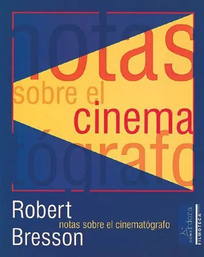 Notas Sobre el Cinematografo