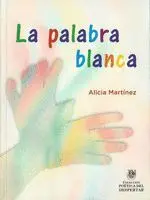 La Palabra Blanca