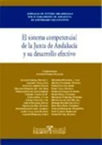 El Sistema Competencial de la Junta de Andalucía y Su Desarrollo Efectivo