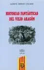 Historias Fantã?Â¡Sticas del Viejo Aragã?Â³N