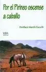 Por el Pirineo Oscense a Caballo