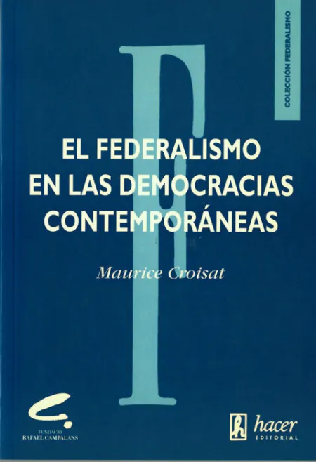 Federalismo en las Democracias Contemporaneas,El