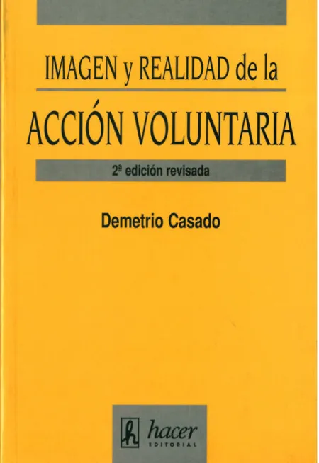 Imagen y Realidad de la Accion Voluntaria 2Ã?Âªed.
