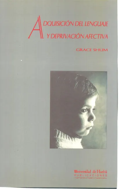 Adquisiciã?Â³N del Lenguaje y Deprivaciã?Â³N Afectiva