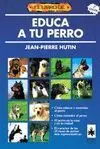 Educa a tu Perro 10Ed