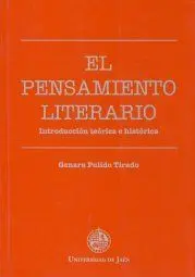 El Pensamiento Literario. Introducción Teórica e Histórica