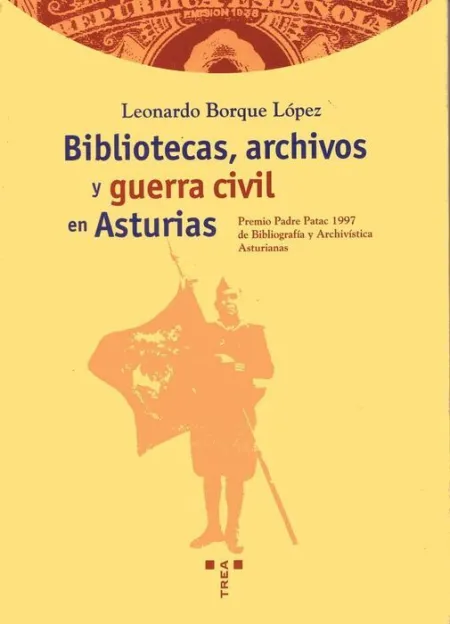 Bibliotecas Archivos y Guerra Civil Asturias