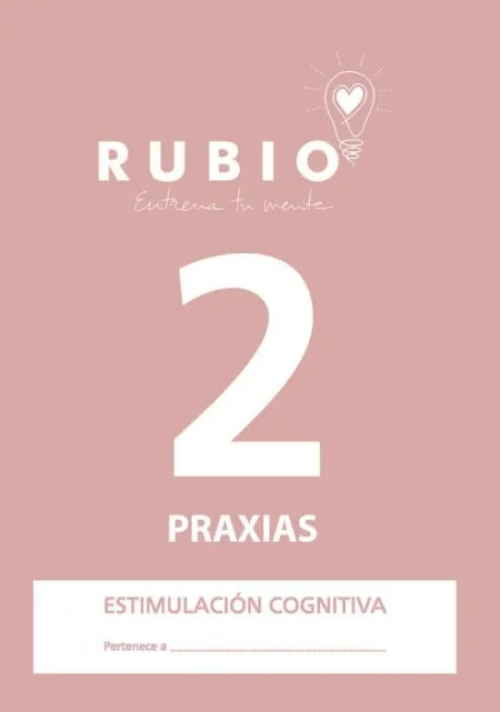 N2 Praxias. Estimulacion Cognitiva Cuaderno Rubio