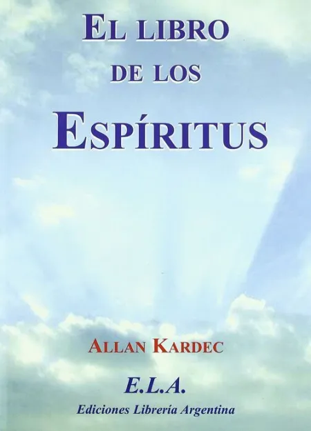 *** Libro de los Espiritus, el.