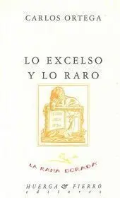 Lo Excelso y lo Raro