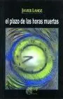 El Plazo de las Horas Muertas