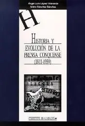 Historia y Evoluciã?Â³N de la Prensa Conquense