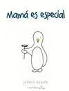 Mama Es Especial