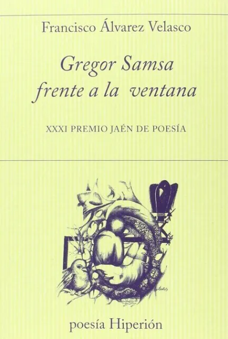 Gregor Samsa Frente a la Ventana